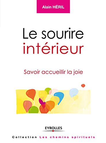 Le sourire intérieur (French Edition) by Alain Heril