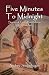Five Minutes to Midnight by