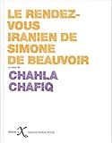 Le rendez-vous iranien de Simone de Beauvoir by 