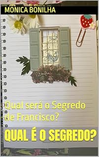 Livro Qual é o Segredo?: Qual será o Segredo de Francisco?