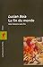 La Fin du monde. Une histoire sans fin by Lucian Boia