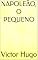 Livro NAPOLEÃO, O PEQUENO
