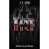 A Thin Line Between Love and Lust: A Poly Love Story