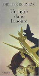 Un  tigre dans la soute