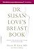 Dr. Susan Love's Breast Book, 5th Edition (A Merloyd Lawrence Book) by Susan M. Love M.D., Karen Lindsey