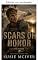 Livro Cicatrizes de honra (A corajosa Divisão Delta Force Livro 3)