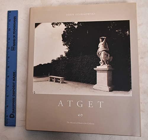 The Work of Atget Old France, Volume I: (Atget, E.) Szarkowski
