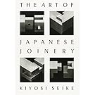 The Art Of Japanese Joinery