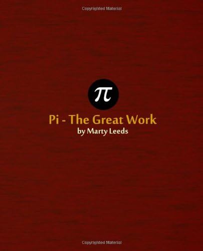 Pi - The Great Work Paperback – 6 Dec. 2011
