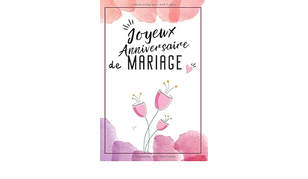 Joyeux Anniversaire De Mariage Calepin Carnet De Notes Original Et Pratique Une Idee Cadeau Pour L Anniversaire De Mariage De Votre Meilleure Amie Pour Femme Pour Homme French Edition Publishing Julie
