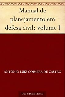 Livro Manual de planejamento em defesa civil: volume I