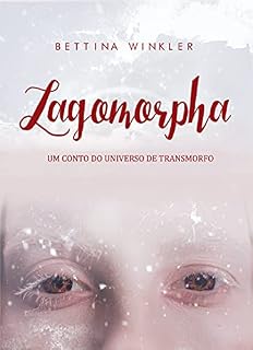 Livro Lagomorpha: um conto do universo de Transmorfo