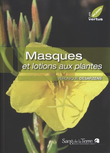 Masques et lotions aux plantes