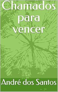 Livro Chamados para vencer