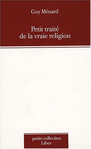 Petit traité de la vraie religion