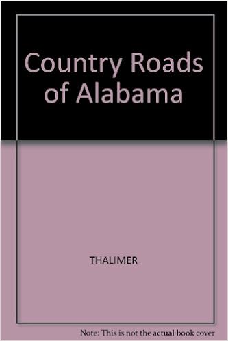 Country Roads of Alabama, by Carol Thalimer Country Roads of Alabama, by Carol Thalimer