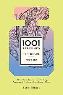 Livro 1001 Perfumes: O Guia Completo