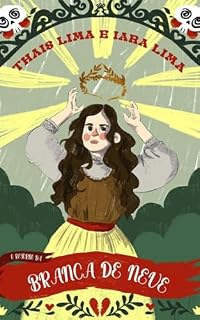 Livro O Retorno da Branca de Neve
