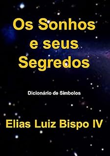 Livro Os Sonhos E Seus Segredos