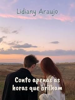 Livro Conto apenas as horas que brilham