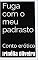 Livro Fuga com o meu padrasto : Conto erótico