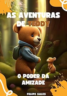 Livro As aventuras de Teddy: O poder da Amizade