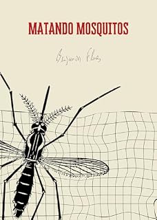Livro Matando Mosquitos
