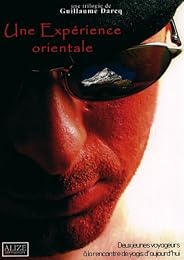 Une Expérience Orientale