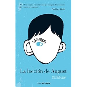 La lección de August / Wonder (Spanish Edition)