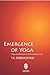 Emergence of Yoga by 