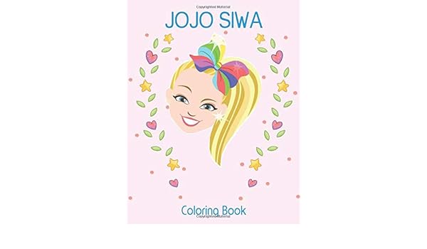Jojo Siwa Coloring Book Fantastic Jojo Siwa Coloring Book For Girls Kids Adults Benky Coloring Don 9798654044860 Amazon Com Books