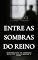 Livro Entre as Sombras do Reino