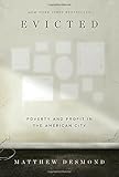 Evicted: Poverty and Profit in the American City