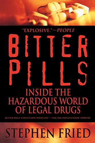 Bitter Pills: Inside the Hazardous World of Legal Drugs cover