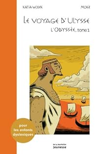 L Odyssee Tome 1 Le Voyage D Ulysse Katia Wolek Babelio