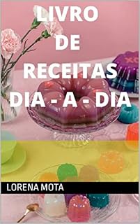 Livro Livro de Receita - Dia a Dia (Receitas 1)