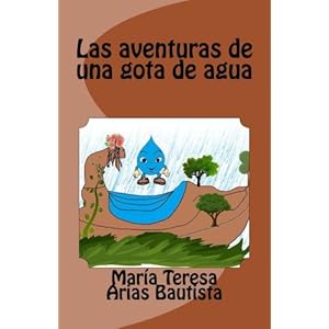 Las aventuras de una gota de agua (El tintero de los sueños) (Volume 17) (Spanish Edition)