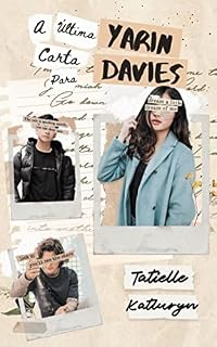 Livro A Última Carta para Yarin Davies: Quando o adeus é o recomeço