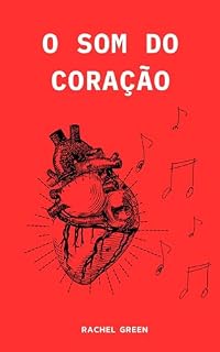 Livro O SOM DO CORAÇÃO