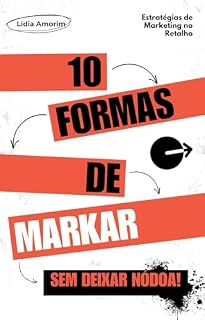 Livro 10 formas de Markar sem deixar nódoa: Estratégias de Marketing no Retalho