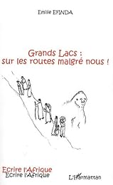 Grands lacs, sur les routes malgré nous !