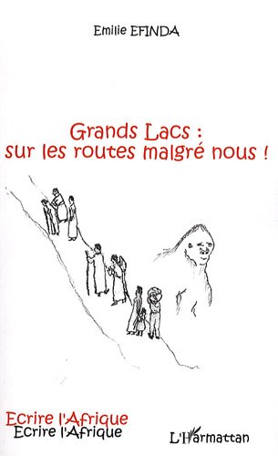 Grands lacs, sur les routes malgré nous !