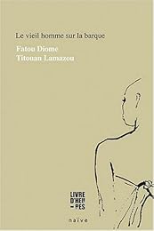 Le  vieil homme sur la barque
