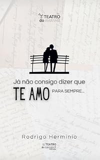 Livro Já não consigo dizer que te amo para sempre...