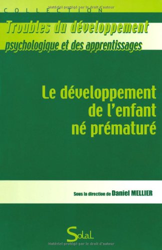 Le  développement de l'enfant né prématuré
