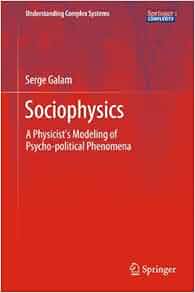 Amazon Com Sociophysics A Physicist S Modeling Of Psycho