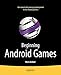 Beginning Android Games
