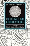 The Cambridge Companion to Old English Literature (Cambridge Companions to Literature) by Malcolm Godden, Michael Lapidge