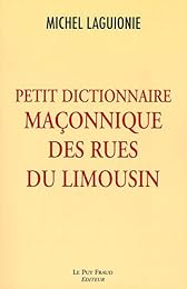 Petit dictionnaire maçonnique des rues du Limousin