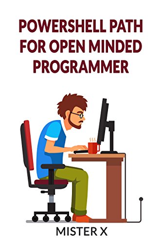 Amazon Com Powershell Path For Open Minded Programmer Ebook